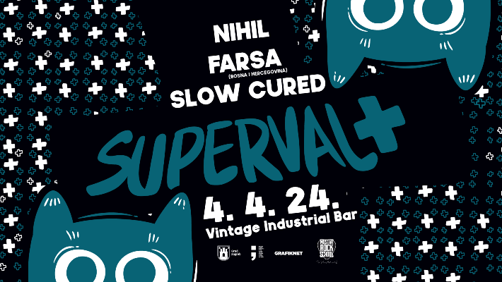 Superval+: Nihil, Slow Cured, Farsa @ Vintage Industrial Bar